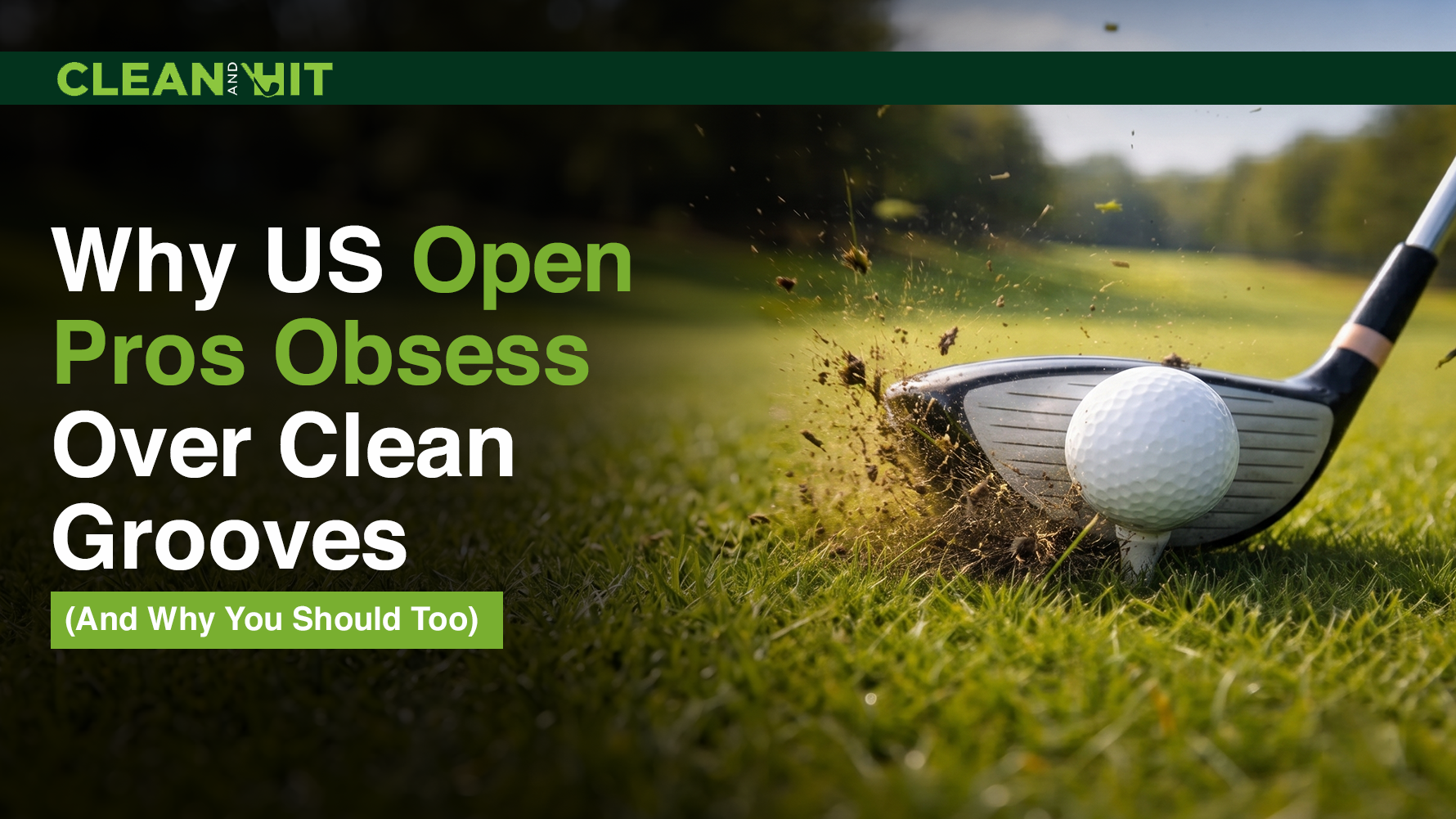 Why US Open Pros Obsess Over Clean Grooves (And Why You Should Too)